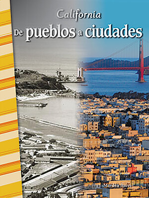 cover image of California: De pueblos a ciudades (California: Towns to Cities)